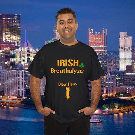 Irish Breathalyzer Blow Here T-Shirt | Funny St Patricks Day Pittsburgh Yinzer Shirt | Steelers Style Font Parody | Irish Drinking Tee