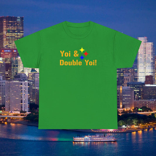 Yoi and Double Yoi! Pittsburghese T-Shirt | Vintage Steelers Fan Saying | Yinzer Sports Call Tee | Pittsburgh Football Humor Shirt