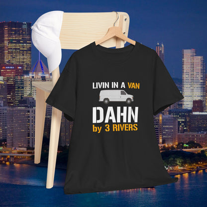 Livin in a Van Down by 3 Rivers Shirt | Pittsburgh 3 Rivers Tee | Funny Yinzer SNL-Inspired Humor