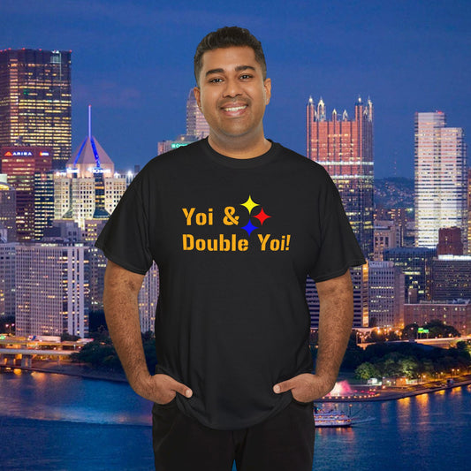 Yoi and Double Yoi! Pittsburghese T-Shirt | Vintage Steelers Fan Saying | Yinzer Sports Call Tee | Pittsburgh Football Humor Shirt