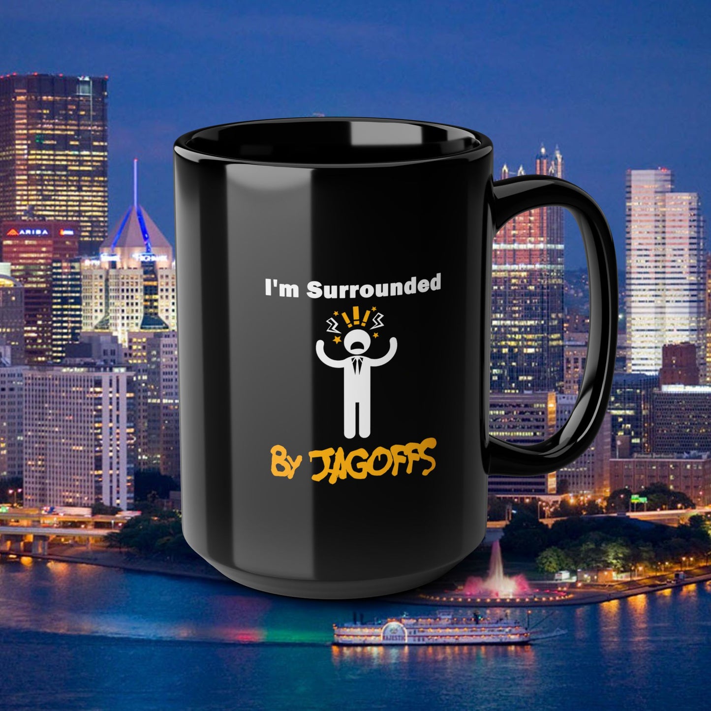 Im Surrounded by Jagoffs Coffee Mug, Funny Pittsburghese Mug, Yinzer Humor Gift, Pittsburgh Slang Cup, Jagoff Mug for Coworker