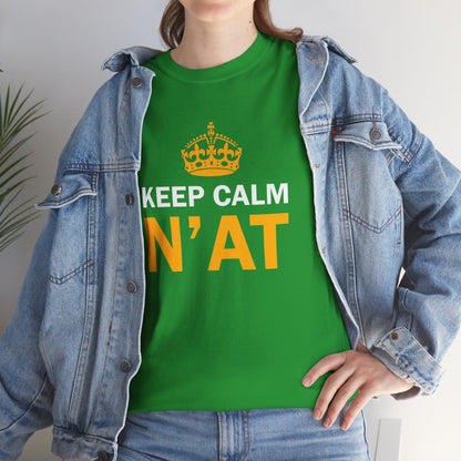 Keep Calm Nat T-Shirt | Pittsburghese Shirt | Funny Yinzer Tee | PGH Slang Shirt | Pittsburgh Gift