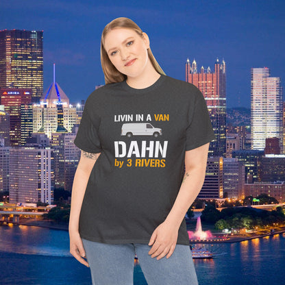 Livin in a Van Down by 3 Rivers Shirt | Pittsburgh 3 Rivers Tee | Funny Yinzer SNL-Inspired Humor