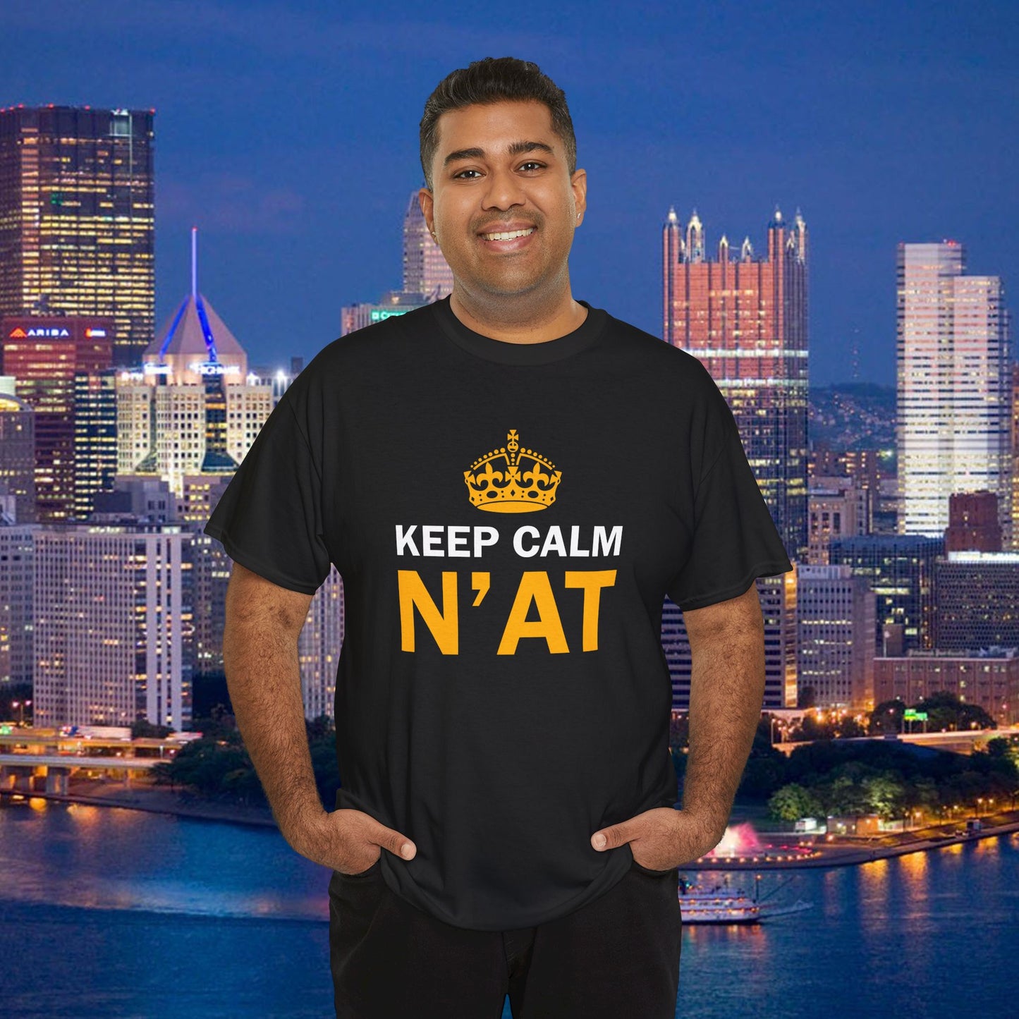 Keep Calm Nat T-Shirt | Pittsburghese Shirt | Funny Yinzer Tee | PGH Slang Shirt | Pittsburgh Gift