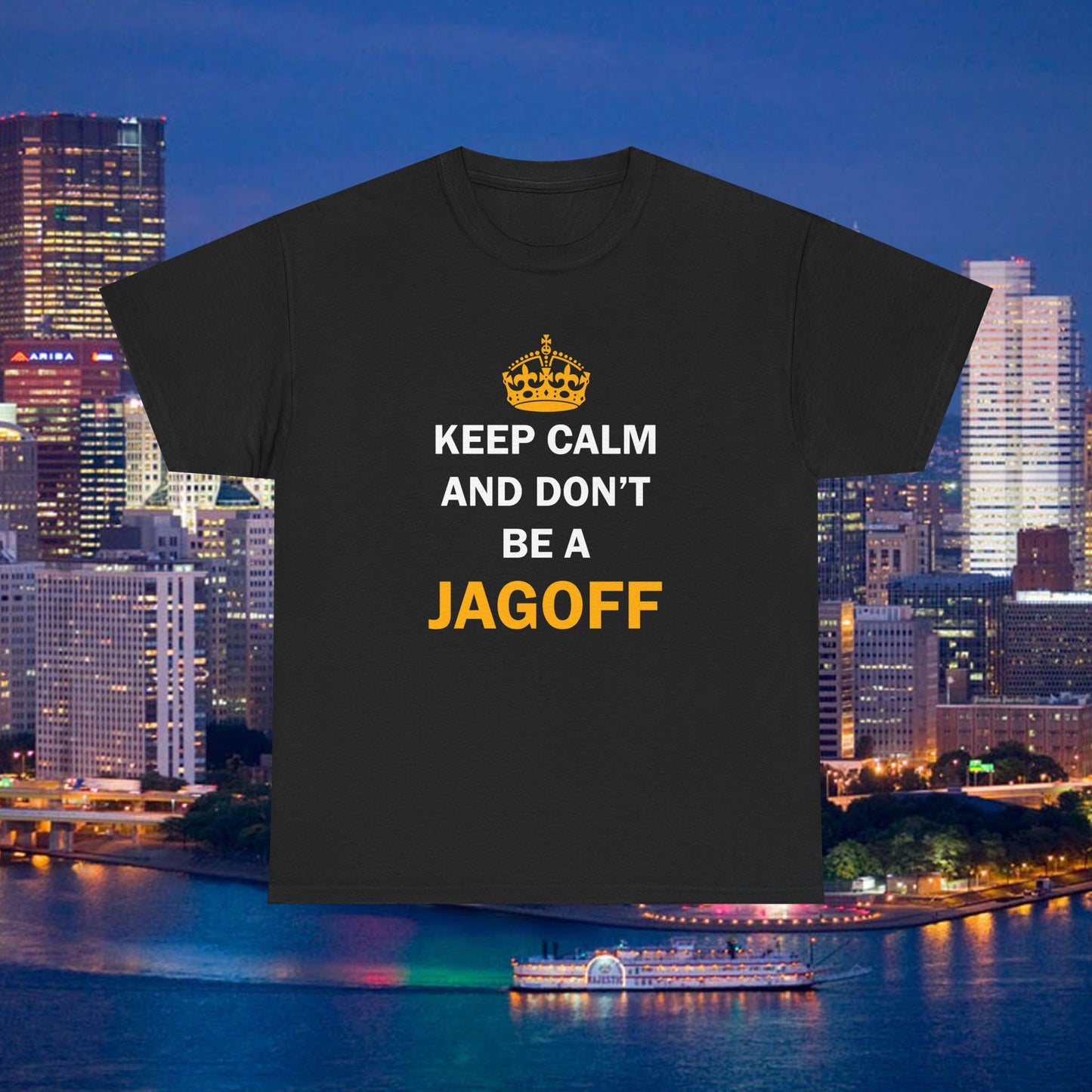 Keep Calm and Dont Be a Jagoff T-Shirt | Funny Pittsburghese Shirt | Yinzer Humor PGH Tee | Pittsburgh Gift
