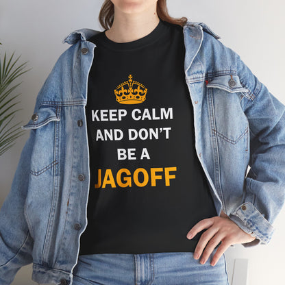 Keep Calm and Dont Be a Jagoff T-Shirt | Funny Pittsburghese Shirt | Yinzer Humor PGH Tee | Pittsburgh Gift