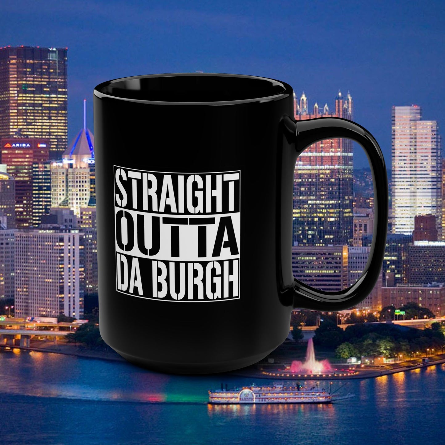 Straight Outta Da Burgh Coffee Mug | Pittsburgh Mug 15oz | Yinzer PGH Gift | Steel City Pride Cup | Funny Hometown Coffee Mug