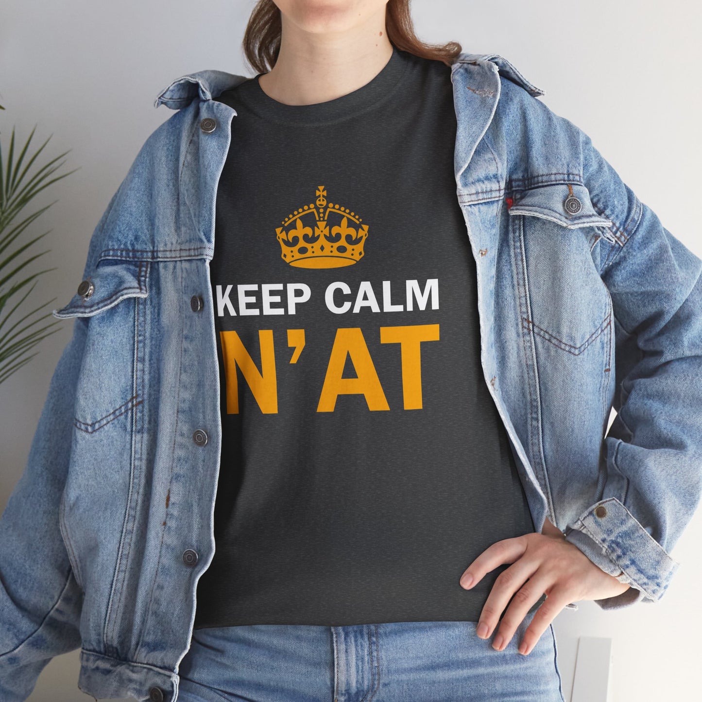Keep Calm Nat T-Shirt | Pittsburghese Shirt | Funny Yinzer Tee | PGH Slang Shirt | Pittsburgh Gift