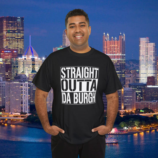 Straight Outta Da Burgh T-Shirt | Pittsburgh Parody Block Tee | Yinzer PGH Humor Shirt | Steel City Gift