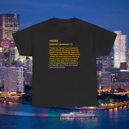 Yinzer Definition T-Shirt | Pittsburghese Slang Tee | PGH Steel City Shirt | Yinzer Pride | Funny Pittsburgh Gift