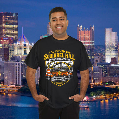 I Survived the Squirrel Hill Bridge Replacement Shirt, Funny Pittsburgh Traffic T-Shirt, Yinzer Detour Tee, Pittsburgh Roadwork Gift