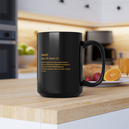 Jagoff Definition 15oz Coffee Mug | Pittsburghese Slang Mug | Yinzer Humor Cup | PGH Steel City Gift | Funny Pittsburgh Mug