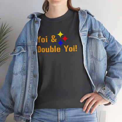 Yoi and Double Yoi! Pittsburghese T-Shirt | Vintage Steelers Fan Saying | Yinzer Sports Call Tee | Pittsburgh Football Humor Shirt