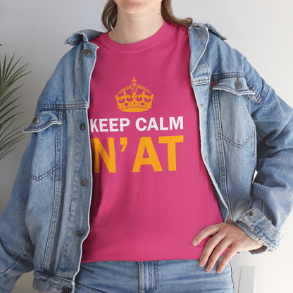 Keep Calm Nat T-Shirt | Pittsburghese Shirt | Funny Yinzer Tee | PGH Slang Shirt | Pittsburgh Gift