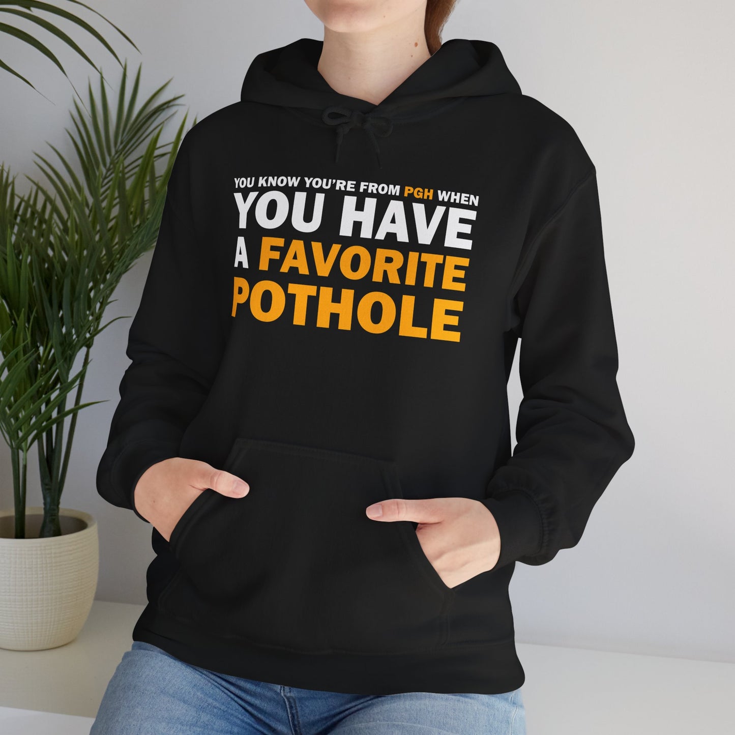 Favorite Pothole Funny Pittsburgh Hoodie You Know Youre From PGH If You Have a Favorite Pothole | Yinzer Steel City Sweatshirt