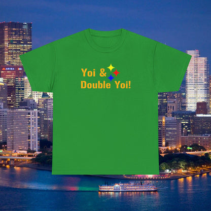 Yoi and Double Yoi! Pittsburghese T-Shirt | Vintage Steelers Fan Saying | Yinzer Sports Call Tee | Pittsburgh Football Humor Shirt