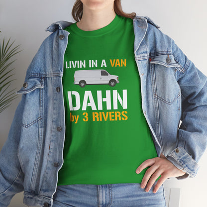 Livin in a Van Down by 3 Rivers Shirt | Pittsburgh 3 Rivers Tee | Funny Yinzer SNL-Inspired Humor