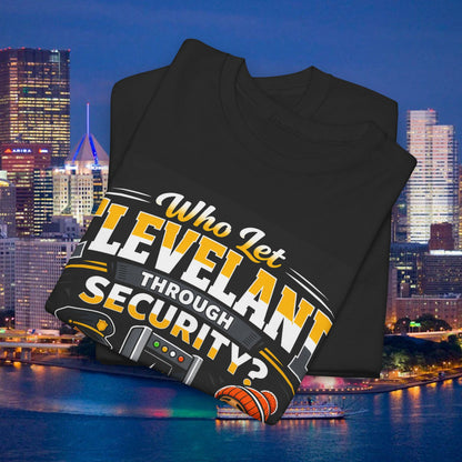 Who Let Cleveland Through Security Shirt, Funny Pittsburgh Football T-Shirt, Sarcastic Rivalry Tee, Black and Gold Yinzer Gift