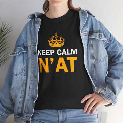 Keep Calm Nat T-Shirt | Pittsburghese Shirt | Funny Yinzer Tee | PGH Slang Shirt | Pittsburgh Gift