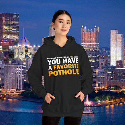Favorite Pothole Funny Pittsburgh Hoodie You Know Youre From PGH If You Have a Favorite Pothole | Yinzer Steel City Sweatshirt