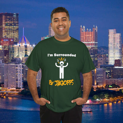 Im Surrounded by Jagoffs Shirt, Funny Pittsburghese Tee, Yinzer Humor T Shirt, Sarcastic Pittsburgh Gift, Stressed Stick Figure Graphic Tee