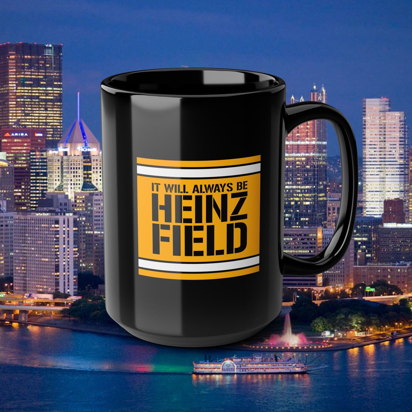 It Will Always Be Heinz Field 15 oz Coffee Mug | Pittsburgh Football Fan Mug | Yinzer Game Day Coffee Cup | Black and Gold Stadium Name Mug