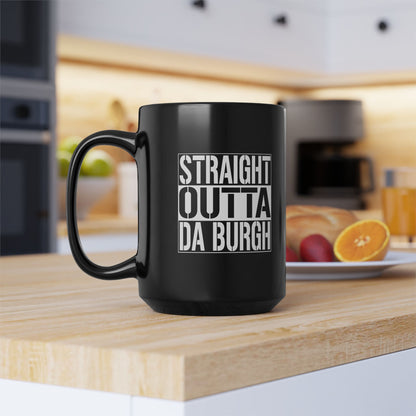 Straight Outta Da Burgh Coffee Mug | Pittsburgh Mug 15oz | Yinzer PGH Gift | Steel City Pride Cup | Funny Hometown Coffee Mug