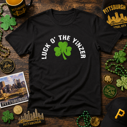 Luck O The Yinzer T-Shirt Shamrock Pittsburghese Tee | Funny St. Patricks Day Shirt | Pittsburgh Irish Gift | Yinzer Tee