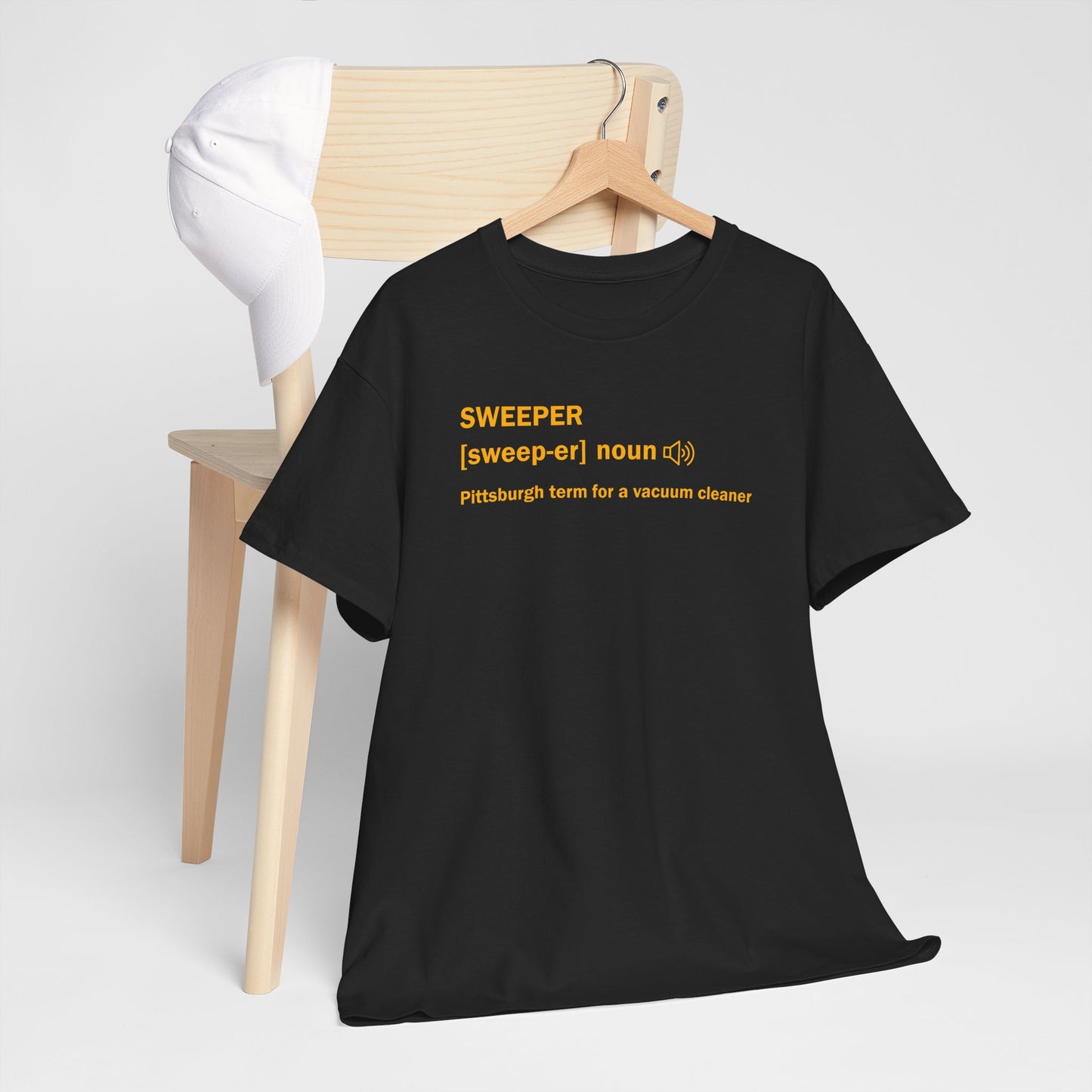 Sweeper Definition T-Shirt | Pittsburghese Shirt | Funny Yinzer Slang Tee | Pittsburgh Vacuum Cleaner Gift