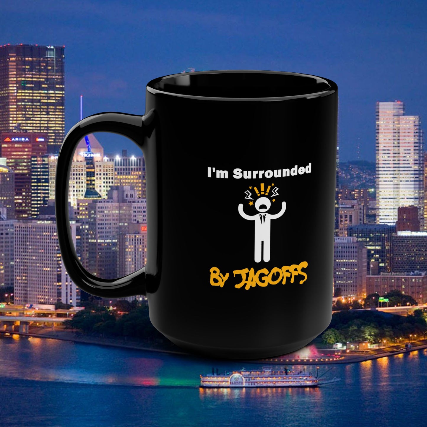 Im Surrounded by Jagoffs Coffee Mug, Funny Pittsburghese Mug, Yinzer Humor Gift, Pittsburgh Slang Cup, Jagoff Mug for Coworker