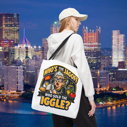 Who's the Jagoff Who Sold the Iggle? Pittsburgh Tote Bag | Funny Yinzer Grocery Humor | 18x18 Tote Bag | Pittsburghese Gift