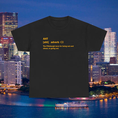 Aht Pittsburghese Definition Shirt, Funny Yinzer T Shirt, Pittsburgh Slang Tee, Go Aht Graphic Shirt, Pittsburgh Gift