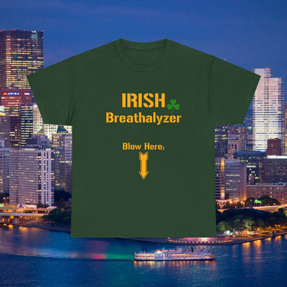 Irish Breathalyzer Blow Here T-Shirt | Funny St Patricks Day Pittsburgh Yinzer Shirt | Steelers Style Font Parody | Irish Drinking Tee