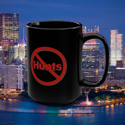 No Hunts Ketchup 15oz Black Mug  | Pittsburgh Heinz Only Coffee Cup | Yinzer Gift