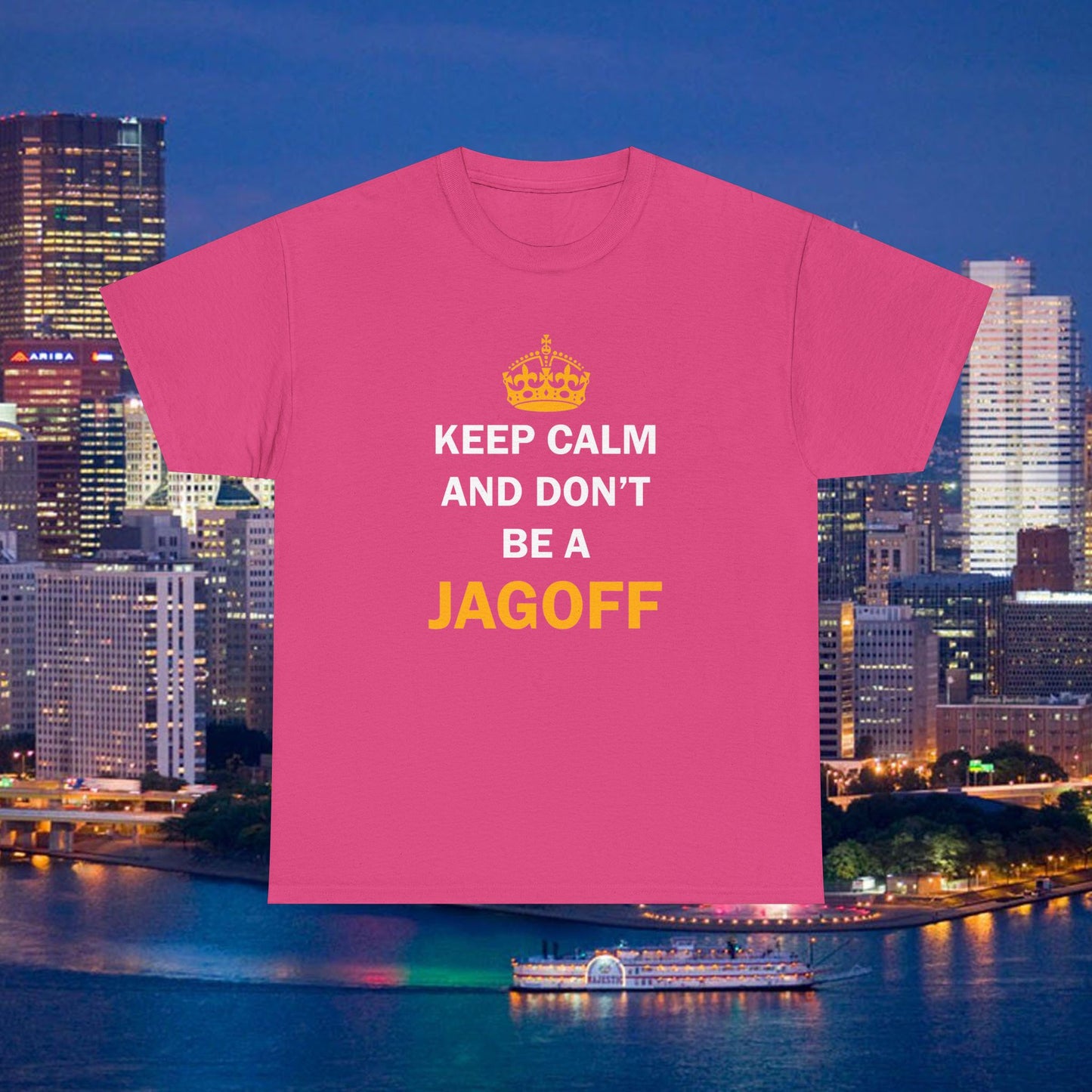 Keep Calm and Dont Be a Jagoff T-Shirt | Funny Pittsburghese Shirt | Yinzer Humor PGH Tee | Pittsburgh Gift