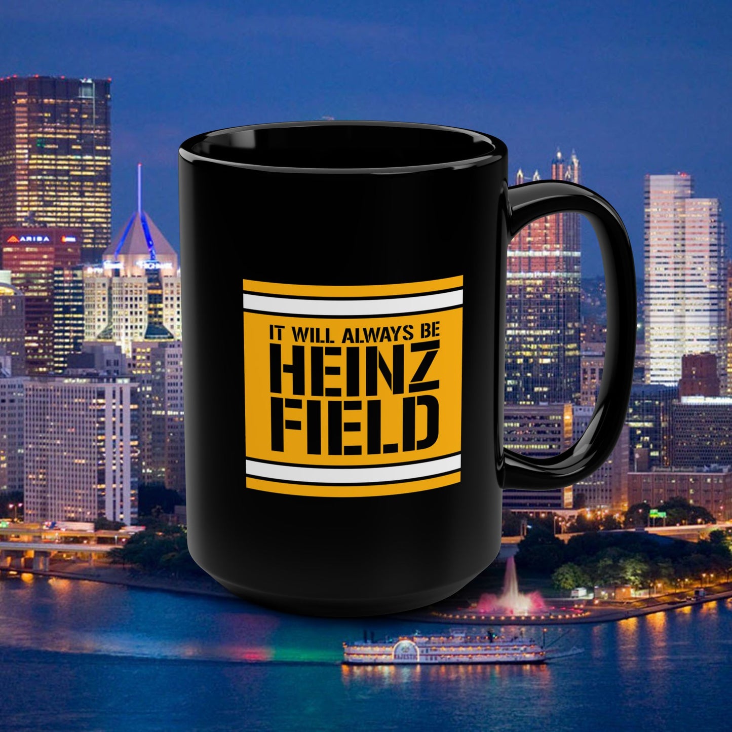 It Will Always Be Heinz Field 15 oz Coffee Mug | Pittsburgh Football Fan Mug | Yinzer Game Day Coffee Cup | Black and Gold Stadium Name Mug