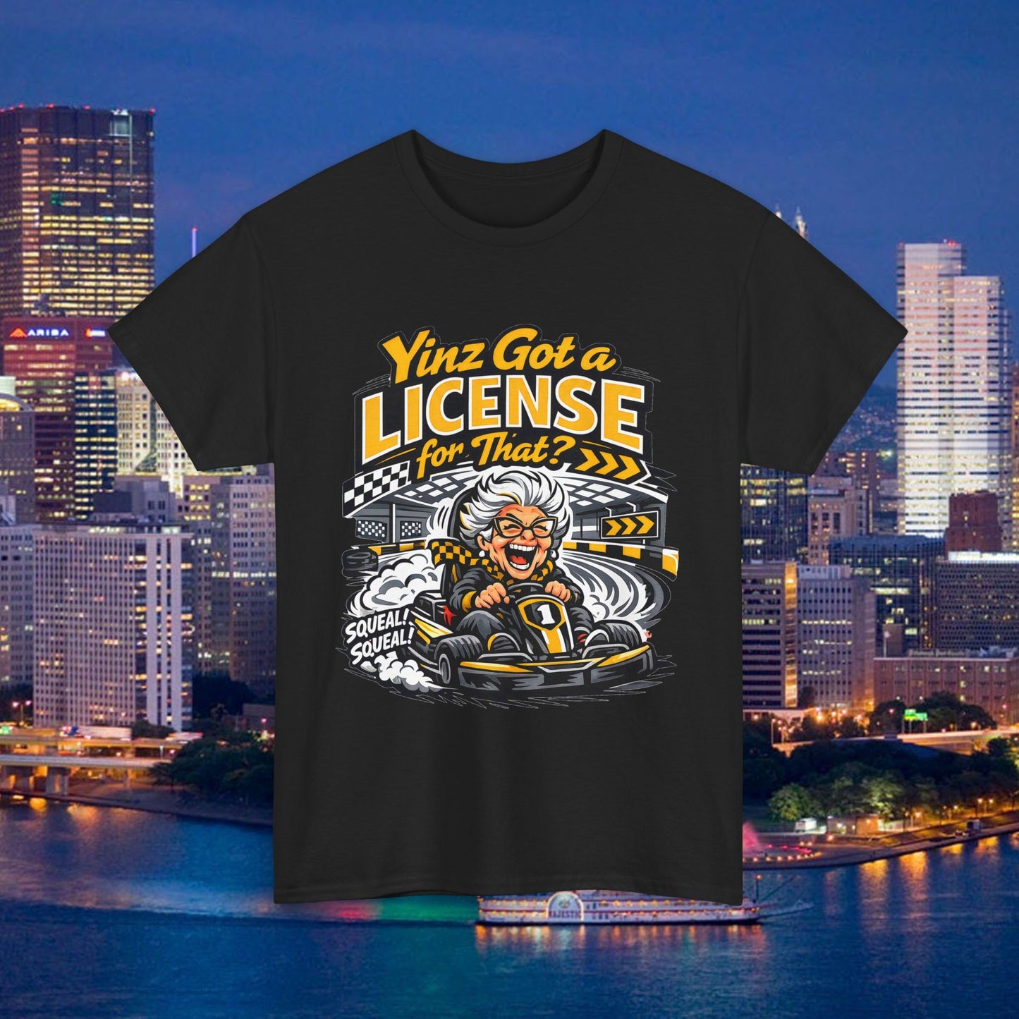 Yinz Got a License for That Shirt, Funny Pittsburgh Go Kart T-Shirt, Sarcastic Yinzer Racing Tee, Black and Gold Burgh Gift