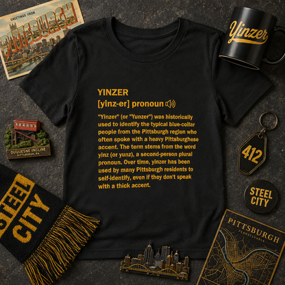Yinzer Definition T-Shirt | Pittsburghese Slang Tee | PGH Steel City Shirt | Yinzer Pride | Funny Pittsburgh Gift
