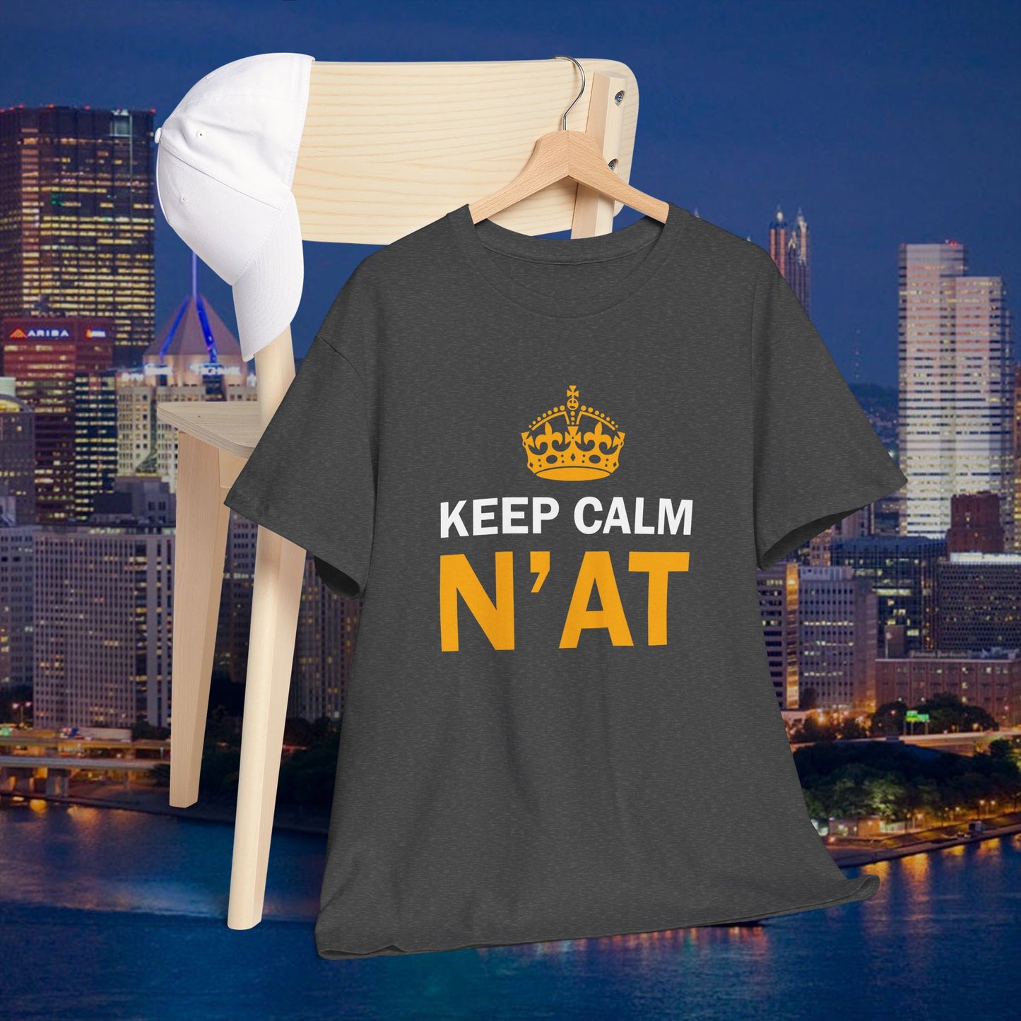 Keep Calm Nat T-Shirt | Pittsburghese Shirt | Funny Yinzer Tee | PGH Slang Shirt | Pittsburgh Gift