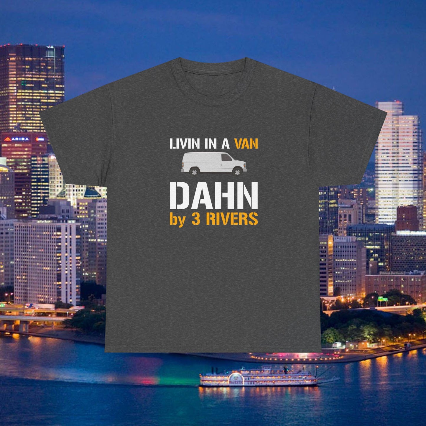 Livin in a Van Down by 3 Rivers Shirt | Pittsburgh 3 Rivers Tee | Funny Yinzer SNL-Inspired Humor