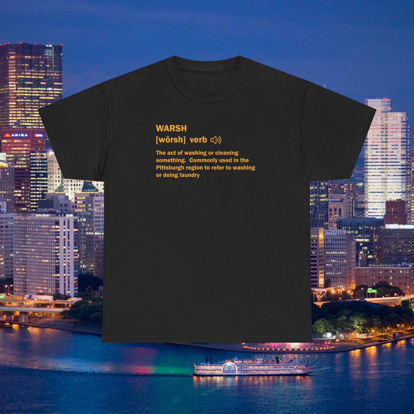 Warsh (Wash) Pittsburghese Definition T-Shirt | Yinzer Slang PGH Shirt | Pittsburgh Humor Tee