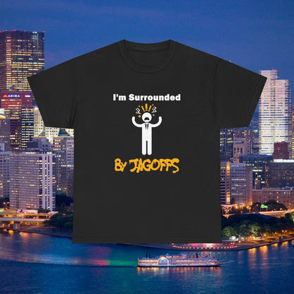 Im Surrounded by Jagoffs Shirt, Funny Pittsburghese Tee, Yinzer Humor T Shirt, Sarcastic Pittsburgh Gift, Stressed Stick Figure Graphic Tee