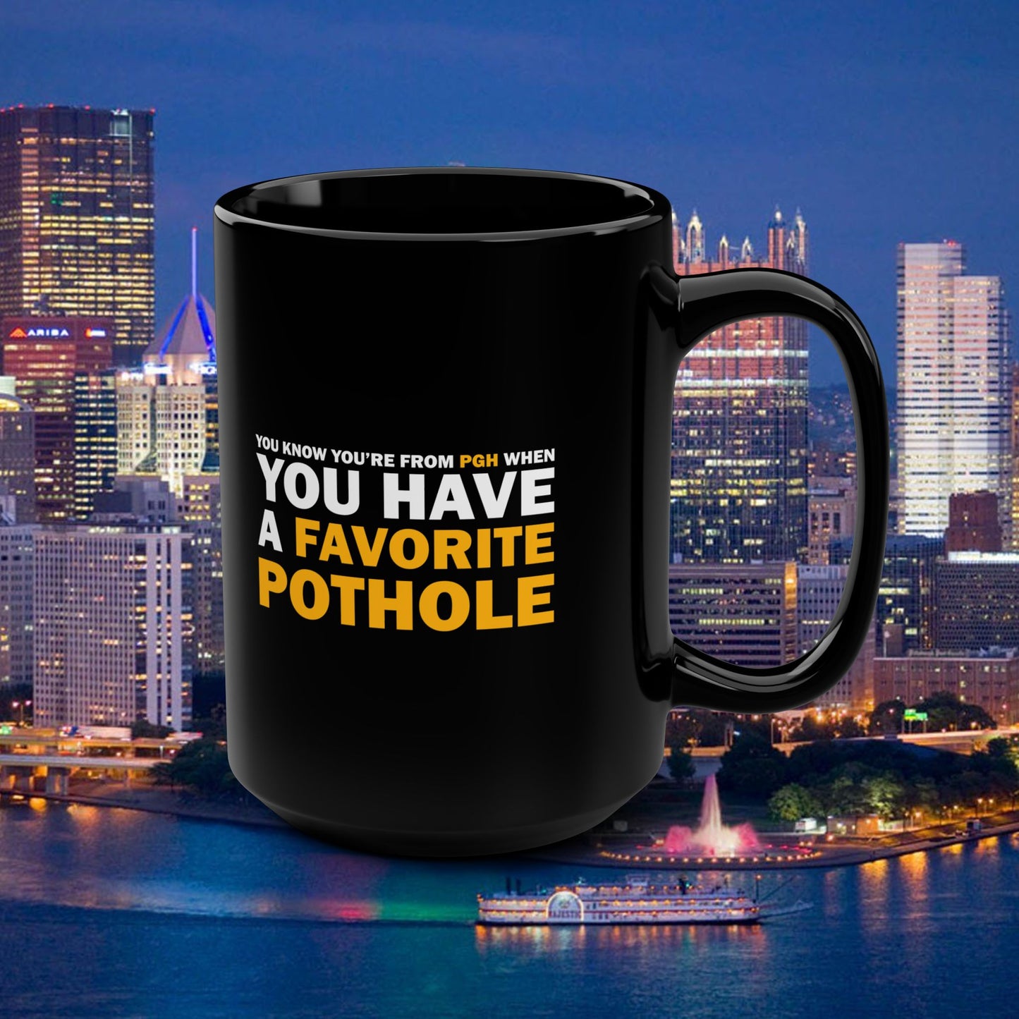 Favorite Pothole 15oz Coffee Mug | Funny Yinzer Coffee Cup