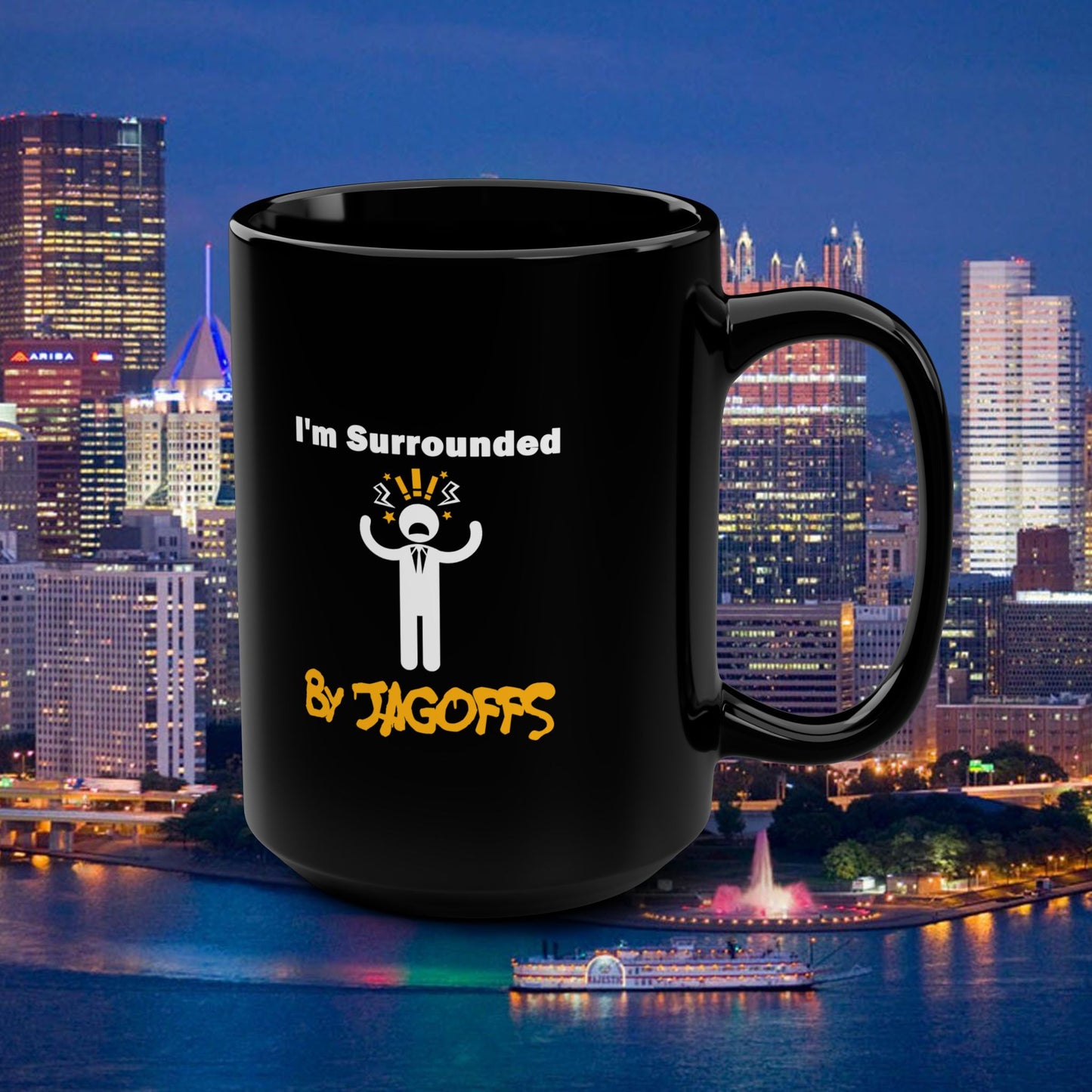 Im Surrounded by Jagoffs Coffee Mug, Funny Pittsburghese Mug, Yinzer Humor Gift, Pittsburgh Slang Cup, Jagoff Mug for Coworker