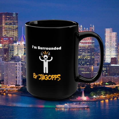 Im Surrounded by Jagoffs Coffee Mug, Funny Pittsburghese Mug, Yinzer Humor Gift, Pittsburgh Slang Cup, Jagoff Mug for Coworker