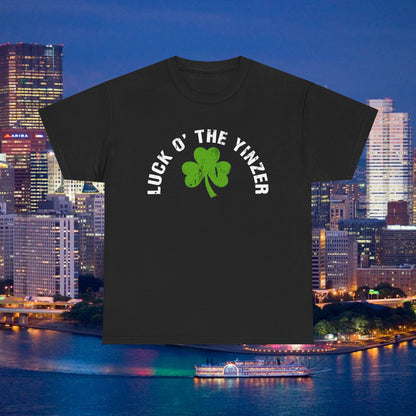 Luck O The Yinzer T-Shirt Shamrock Pittsburghese Tee | Funny St. Patricks Day Shirt | Pittsburgh Irish Gift | Yinzer Tee