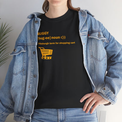 Buggy (Shopping Cart) Pittsburghese Definition T-Shirt | Yinzer Slang PGH Gift | Pittsburgh Humor Tee
