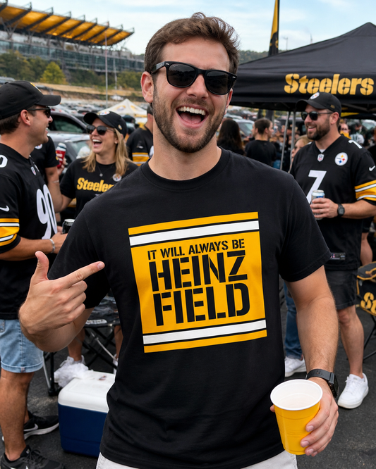 It Will Always Be Heinz Field T-Shirt | Pittsburgh Football Fan Shirt | Yinzer Stadium Name Tee | Black and Gold Game Day Shirt