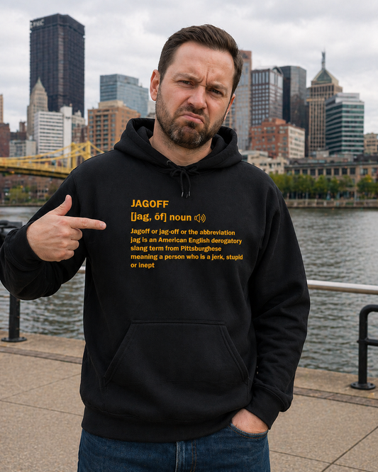Jagoff Definition Hoodie | Pittsburghese Slang Sweatshirt | Yinzer Humor Hoodie | PGH Steel City Pullover | Funny Pittsburgh Gift
