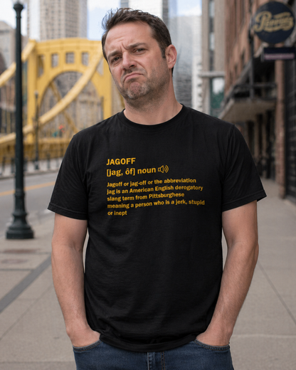 Jagoff Definition T-Shirt | Pittsburghese Slang Tee | Yinzer Humor Shirt | PGH Steel City Gift | Funny Pittsburgh Apparel